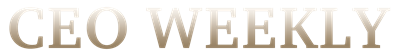 CEO Weekly